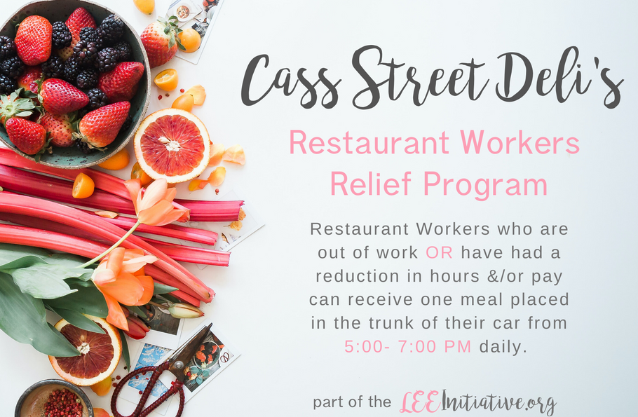 Cass Street Deli's Restaurant Relief Program