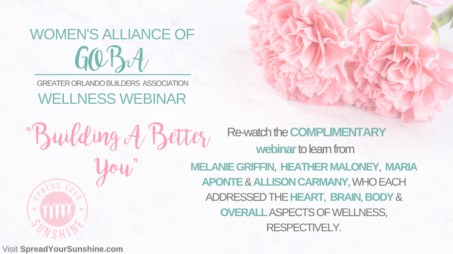 Building A Better You: Women’s Alliance of the Greater Orlando Builders Association (GOBA) Webinar