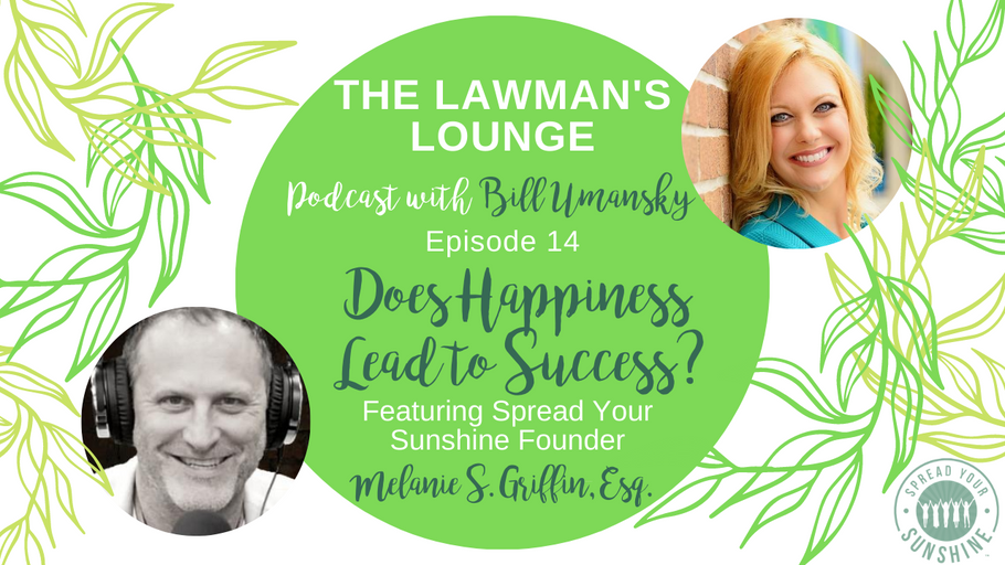 Does Happiness Lead To Success: Podcast Interview with The Lawman's Lounge
