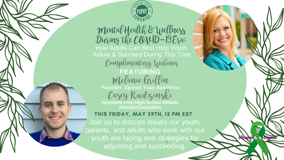Webinar Registration: Mental Health and Wellness During the COVID-19 Era - How Adults Can Best Help Youth Adjust and Succeed During This Time