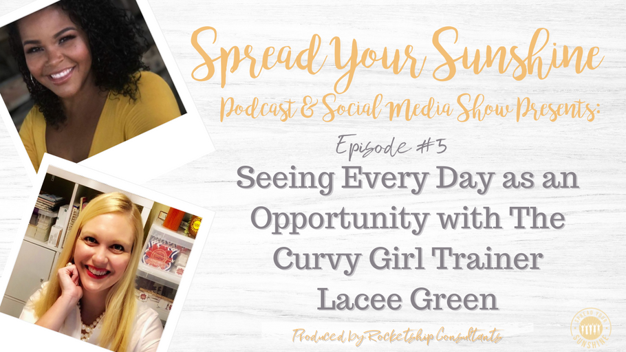 Seeing Every Day as an Opportunity with The Curvy Girl Trainer Lacee Green