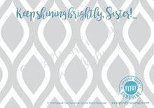 Load image into Gallery viewer, Teal &amp; Gray &quot;Sister&quot; Collection #ShineItForward 8-Pack Stationery Set